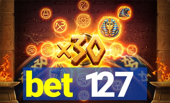 bet 127